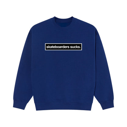 SKATEBOARDERS SUCKS CREWNECK